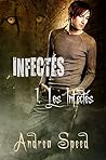 Les Infectés by Andrea Speed