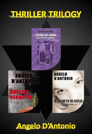 Thriller Trilogy (Italian Edition)