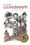 Lichožrouti by Pavel Šrut