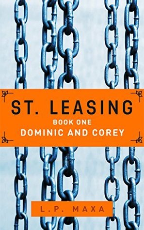 Dominic and Corey (St. Leasing, #1)