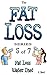 Fat Loss Tips 5: The Fat Lo...