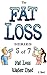 Fat Loss Tips 5: The Fat Loss Series: Book 5 of 7 - Fat Loss Water Diet (Water Diet, Weight Loss Water, Fat Loss Water, Drink Water to Lose Weight, Weight Loss Drinking, Fat Loss Drinks)