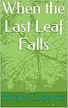 When the Last Lea...
