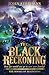 The Black Reckoning (The Books of Beginning, #3)