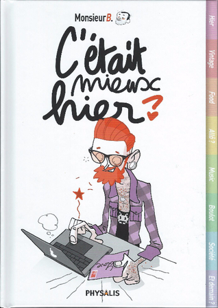 C'était mieux hier ?