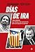 Días de ira (Actualidad) (Spanish Edition)