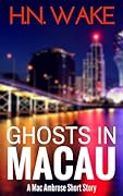 Ghosts in Macau