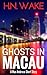 Ghosts in Macau (Mac Ambrose #1.5)