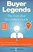 Buyer Legends: The Executive Storyteller's Guide