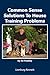 Common Sense Solutions to House Training Problems