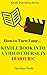 How to Turn Your Kindle Book into a Video Course in 48 Hours ... by Caroline Scott