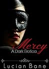 Mercy by Lucian Bane