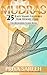 Mudras For Weight Loss: 25 Easy Hand Gestures For Weight Loss - A Beginners Guide To Mudras (Mudras, Weight Loss, Yoga, Ayurveda)