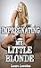 Impregnating My Little Blonde (Taboo Erotica, Forbidden Pregnancy)