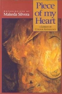 Piece of My Heart: A Lesbian of Colour Anthology (Paperback)