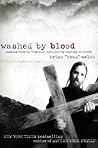 Washed by Blood: Lessons from My Time with Korn and My Journey to Christ – A Guitarist's Raw Memoir of Suicide, Addiction, and God's Saving Grace