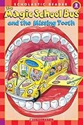 Magic School Bus and the Missing Tooth