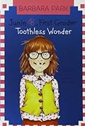 Junie B., First Grader: Toothless Wonder (Junie B. Jones, #20)
