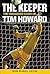 The Keeper by Tim Howard