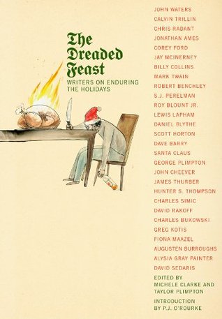 The Dreaded Feast: Writers on Enduring the Holidays