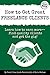 How to Get Great Freelance Clients: Learn how to earn more — find quality clients and get the gig (Freelance Writers Den Book 3)