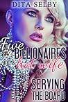 Serving the Board: an alpha billionaire menage erotic romance