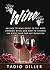 Wine: An Easy to Read Guide...