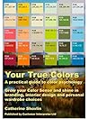 Your True Colors:...
