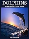 Dolphins: Amazing...