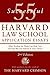 55 Successful Harvard Law School Application Essays: With Analysis by the Staff of The Harvard Crimson