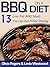 BBQ On A Diet: 13 Low-Fat BBQ Meals You Can Eat While Dieting