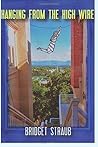 Hanging From the High Wire
