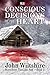Conscious Decisions of the Heart (More Heat Than The Sun, #2)