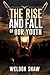 The rise and Fall of Our Youth by Weldon Shaw