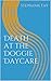 Death at the Doggie Daycare