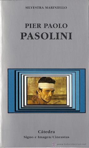 Pier Paolo Pasolini (Signo E Imagen) (Spanish Edition)
