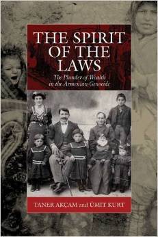 The Spirit of the Laws: The Plunder of Wealth in the Armenian Genocide (Hardcover)