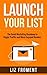 Launch Your List: The Email...