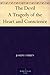 The Devil A Tragedy of the Heart and Conscience
