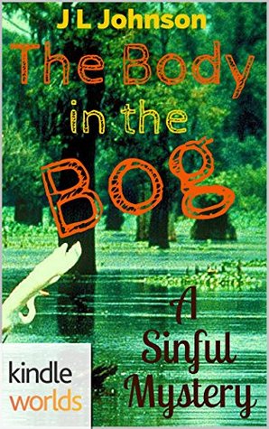 The Body in the Bog (Miss Fortune)