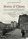 Matar al Chino