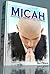Micah: An exposition of the prophet Micah (The 66 Books)