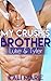 My Crush's Brother: Luke & Tyler