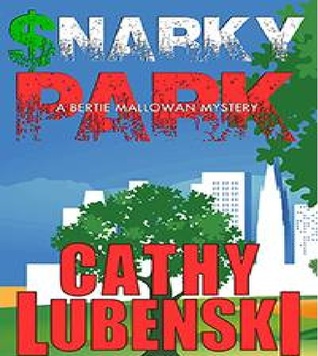 Snarky Park: A Bertie Mallowan Mystery
