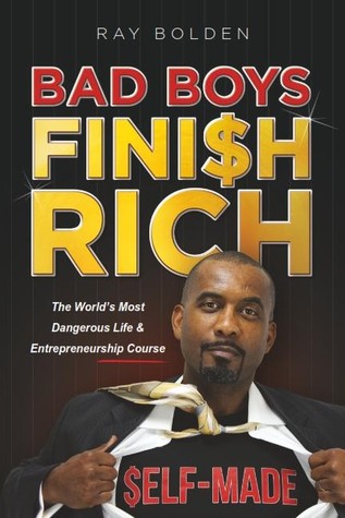 Bad Boys Finish Rich