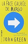 La face cachée de Margo by John Green