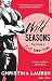 Dirty Rowdy Things (Wild Seasons, #2)