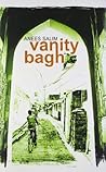 Vanity Bagh by Anees Salim