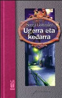 Ugerra eta kedarra (Hardcover)