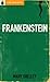 Frankenstein (Original 1818...